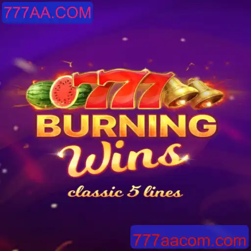 BurningWins: Descubra o Fascínio das Slot Machines com 777AA.COM