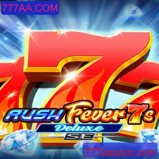 Explorando o Mundo de RushFever7sDeluxeSE: Um Guia Completo para o Jogo de Slot Emocionante